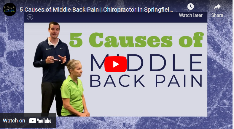 5 Causes of Middle Back Pain, Chiropractor in Springfield, IL